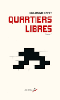 Quartiers libres, vol. 01